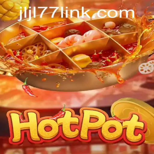 Exploring the Exciting World of Hotpot: A Game Like No Other